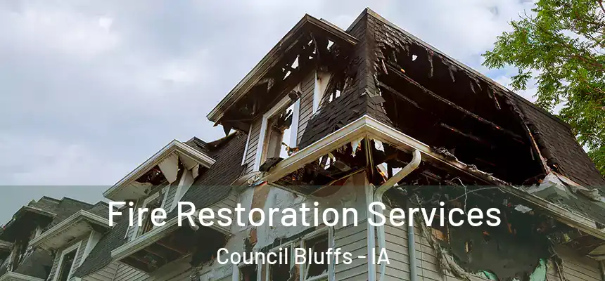  Fire Restoration Services Council Bluffs - IA
