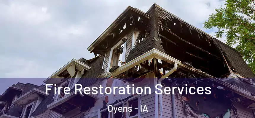  Fire Restoration Services Oyens - IA