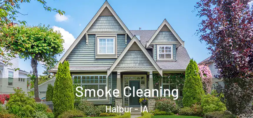 Smoke Cleaning Halbur - IA