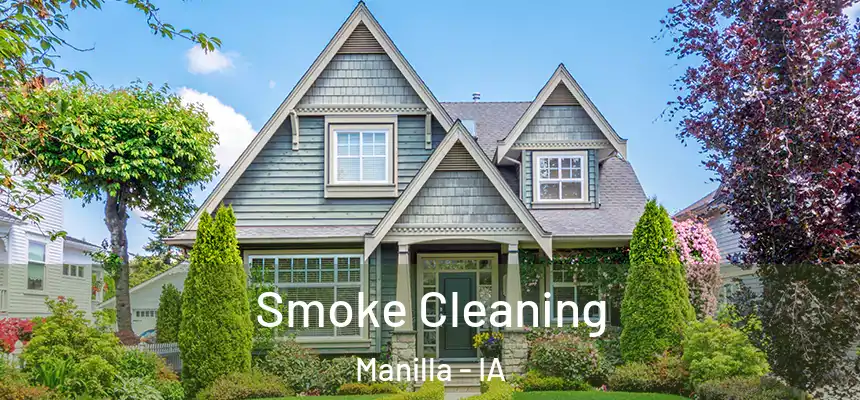  Smoke Cleaning Manilla - IA