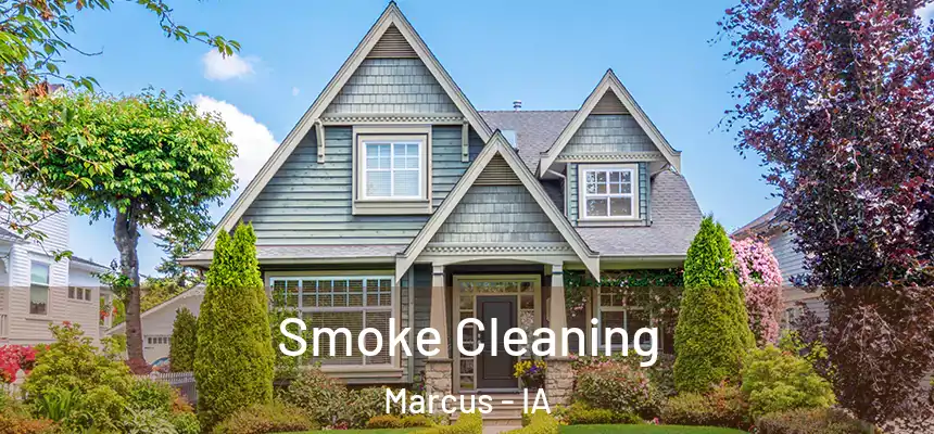 Smoke Cleaning Marcus - IA