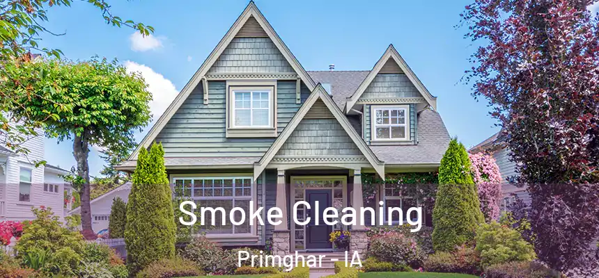  Smoke Cleaning Primghar - IA