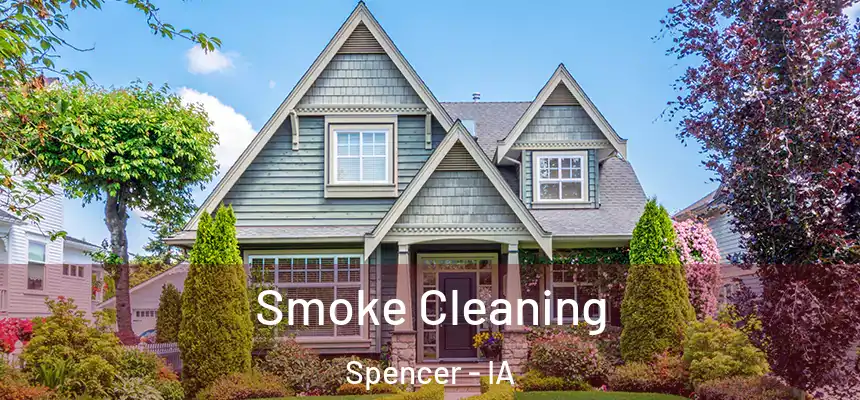  Smoke Cleaning Spencer - IA