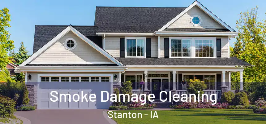  Smoke Damage Cleaning Stanton - IA